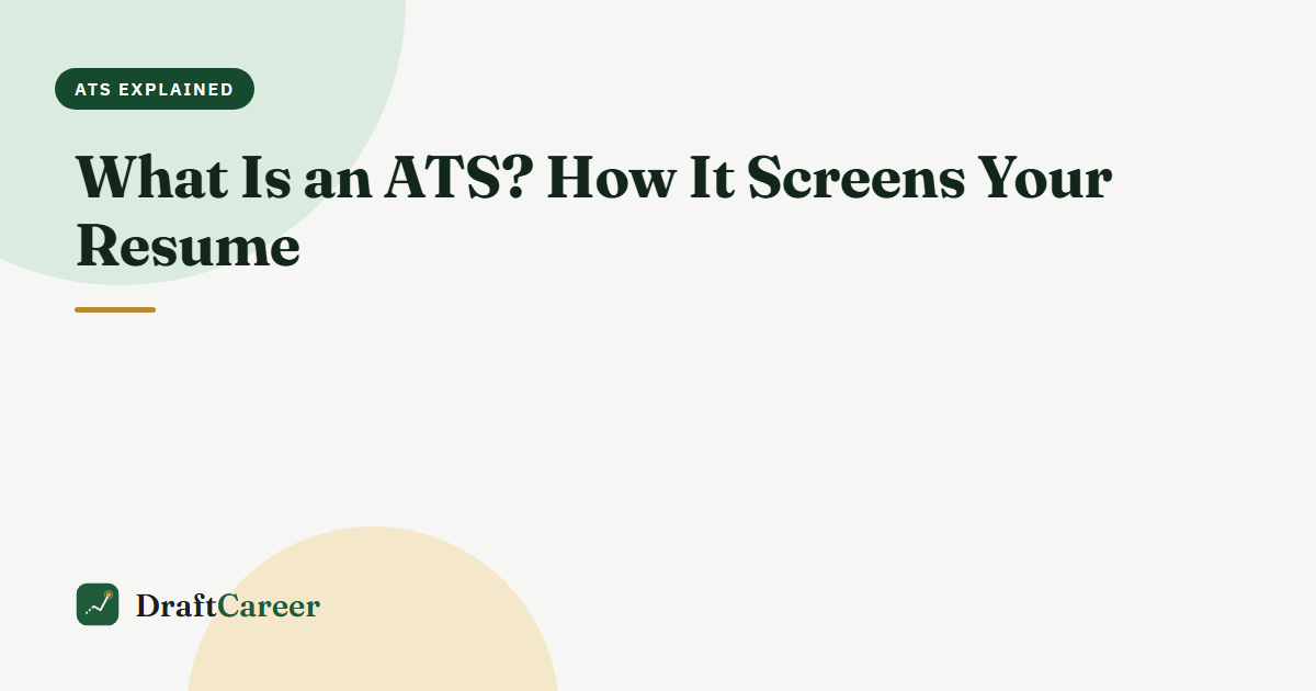 What Is an ATS? How It Screens Your Resume